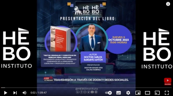 Presentación obra &quot;Sectas criminales y coercitivas en Derecho penal mexicano&quot; en Hebo Instituto